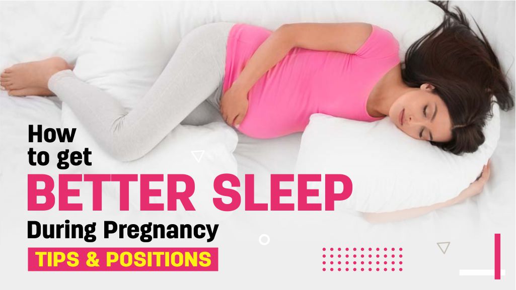 Better Sleep During Pregnancy